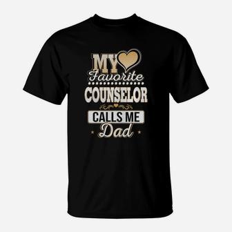 Best Family Jobs Gifts, Funny Works Gifts Ideas My Favorite Counselor Calls Me Dad T-Shirt - Seseable