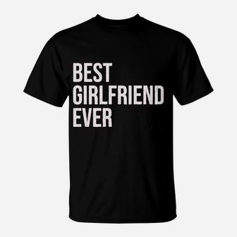Best Girlfriend Ever, best friend christmas gifts, gifts for your best friend, gift for friend T-Shirt | Seseable CA