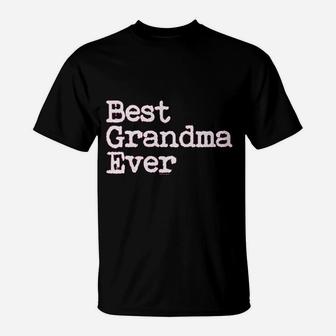 Best Grandma Ever Mothers Day Nana T-Shirt - Seseable