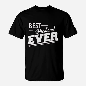 Best Husband Ever Gift For Husband From Wife Wedding Marriage T-Shirt - Seseable