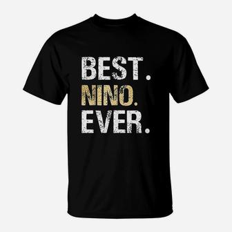 Best Nino Ever Gift For Spanish Mexican Godfather T-Shirt - Seseable