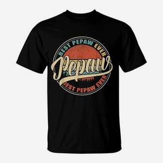 Best Pepaw Ever Vintage Retro Funny Gifts Dad Papa Grandpa T-Shirt - Seseable