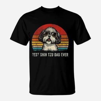 Best Shih Tzu Dad Ever Funny Shih Tzu Dad Gift Dog Lover T-Shirt - Seseable