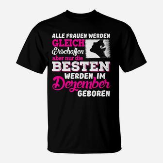 Beste Frauen Geboren im Dezember Schwarzes Damen-T-Shirt mit Spruch - Seseable