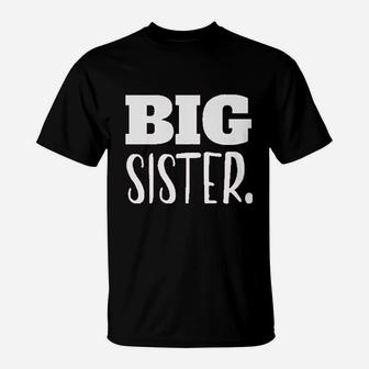 Big Sister Little Sister Matching Outfits T-Shirt - Seseable
