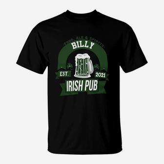 Billy Irish Pub Food Ale Spirits Established 2021 St Patricks Day Man Beer Lovers Name Gift T-Shirt - Seseable