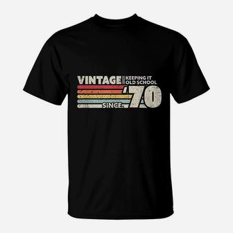 Birthday 1970 Vintage Keeping It Old School T-Shirt - Seseable