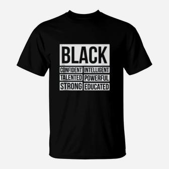 Black History Month Confident Strong Talented T-Shirt - Seseable
