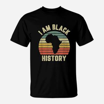 Black History Month I Am Black History African American T-Shirt | Seseable CA