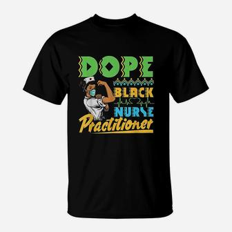 Black Nurse Rn Practitioner Afrocentric Pride Nursing T-Shirt - Seseable