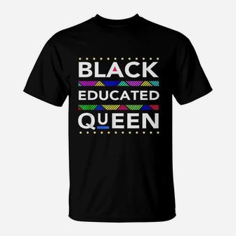 Black Queen African American Black Educated Queen T-Shirt - Seseable