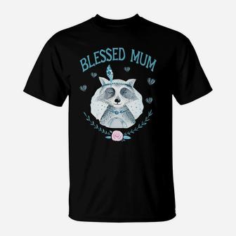 Blessed Mum Fun Raccoon Gift Idea Cute Mum Gifts T-Shirt - Seseable