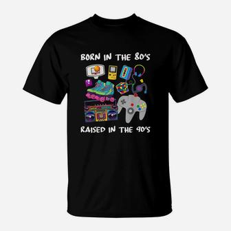 Born In The 80s Raised In The 90s T-Shirt - Seseable