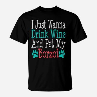 Borzoi Dog Mom Dad Funny Wine Lover Gift T-Shirt | Seseable CA