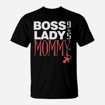 Boss Lady Mommy Funny Boss Day Gift Mom In Charge T-Shirt - Seseable