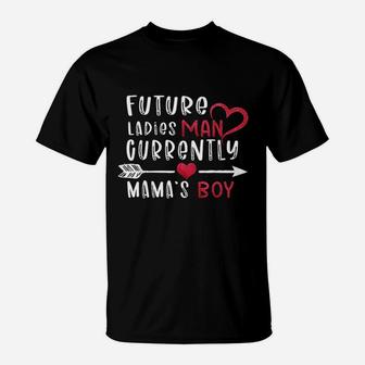 Boy Valentine A Future Ladies Man Current Mamas Boy T-Shirt - Seseable