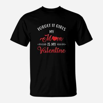 Boys Valentines Day Mom Is My Valentine Men Kids Funny T-Shirt - Seseable