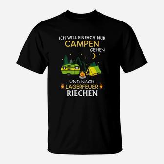 Camping Ich Will Einfach T-Shirt - Seseable