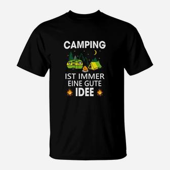 Camping Ist Immer eine Gute Idee T-Shirt mit Grafikdesign - Seseable