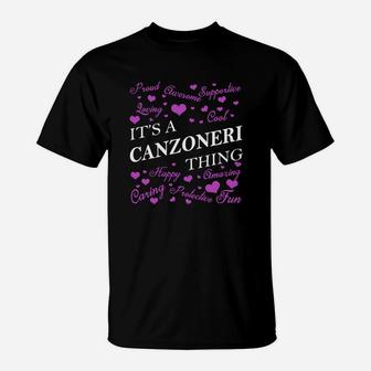 Canzoneri Shirts - It's A Canzoneri Thing Name Shirts T-Shirt - Seseable