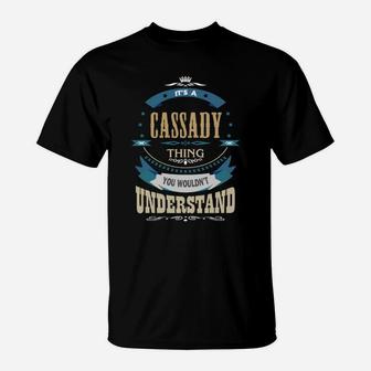 Cassady, It's A Cassady Thing T-Shirt - Seseable