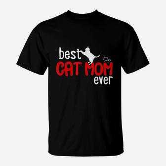 Cat Mom Best Cat Mom Ever T-Shirt - Seseable