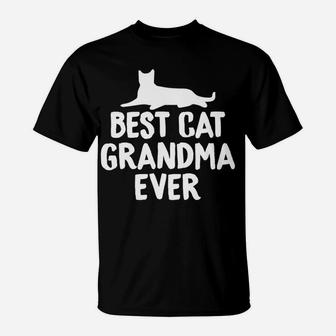 Cats Best Cat Grandma Ever s Grandmother Mom Gifts T-Shirt - Seseable