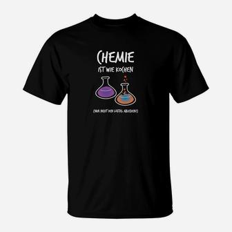 Chemie Wie Kochen Lustiges T-Shirt für Lehrer & Studenten - Seseable