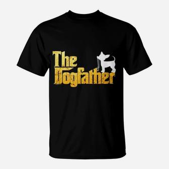 Chihuahua The Dogfather, dad birthday gifts T-Shirt - Seseable