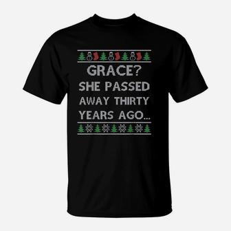 Christmas Grace She Passed Away Thirty Years Ago Vacation T-Shirt - Seseable