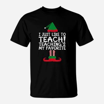 Christmas Just Like Teaching T-Shirt - Seseable