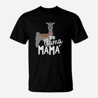 Cinco De Mayo Se Llama Mama Mom T-Shirt - Seseable