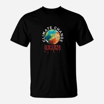 Climate Change Is Real Planet B Earth Day T-Shirt - Seseable