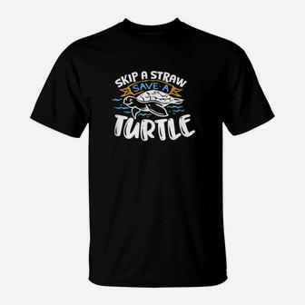 Climate Change Skip A Straw Save A Turtle T-Shirt - Seseable