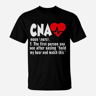 Cna Nurse Definition Certified Nursing Assistant T-Shirt - Seseable