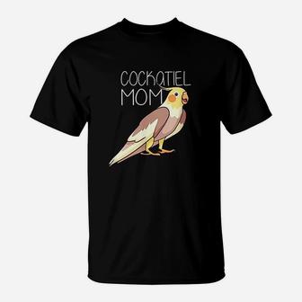 Cockatiel Mom Bird Lovers Funny Cockatiel Bird Gift For Mom T-Shirt - Seseable