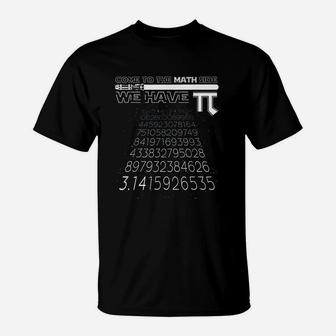 Come To The Math Side We Have Pi Funny Mathematics Geek Nerd T-Shirt - Seseable