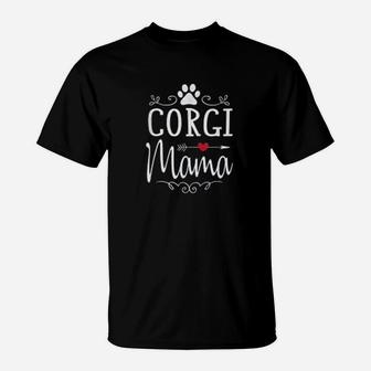 Corgi Mama Corgi Mama Gift Mothers Day T-Shirt - Seseable