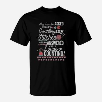 Counting Stiches Knitting Crocheting T-shirt T-Shirt - Seseable