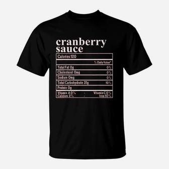 Cranberry Sauce Nutrition Costume Funny Thanksgiving T-Shirt - Seseable