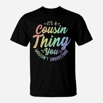 Crazy Cousin Thing Matching Group Family Crew Reunion T-Shirt - Seseable