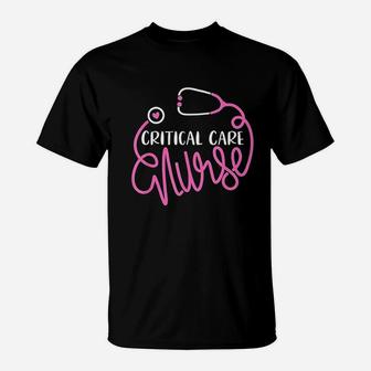 Critical Care Nurse Critical Care Nursing Department T-Shirt | Seseable UK