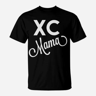 Cross Country Mom Xc Mama T-Shirt - Seseable