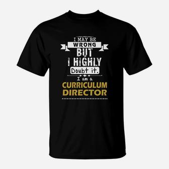Curriculum Director Dout It T-Shirt - Seseable