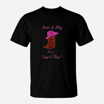 Cute Boots And Bling Its A Cowgirl Thing Rodeo Hat T-Shirt - Seseable