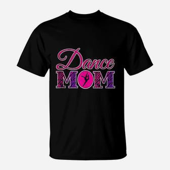 Cute Dance Mom Gift Zebra Print Dance Mom T-Shirt - Seseable