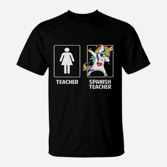 Cute Spanish Teacher Unicorn Dabbing Funny School Team Gifts T-Shirt - Seseable