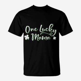 Cute St Patricks Day One Lucky Mama Four Leaf Clover T-Shirt - Seseable