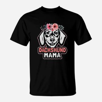 Dachshund Mama Dog Mom Flower Weiner Dog Cute Funny Gift T-Shirt - Seseable