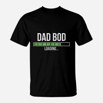 Dad Bod Loading Expecting Father T-Shirt - Seseable